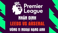 Nhận định trận đấu giữa Leeds vs Arsenal, 20h00 ngày 16/10 - vòng 11 Ngoại hạng Anh