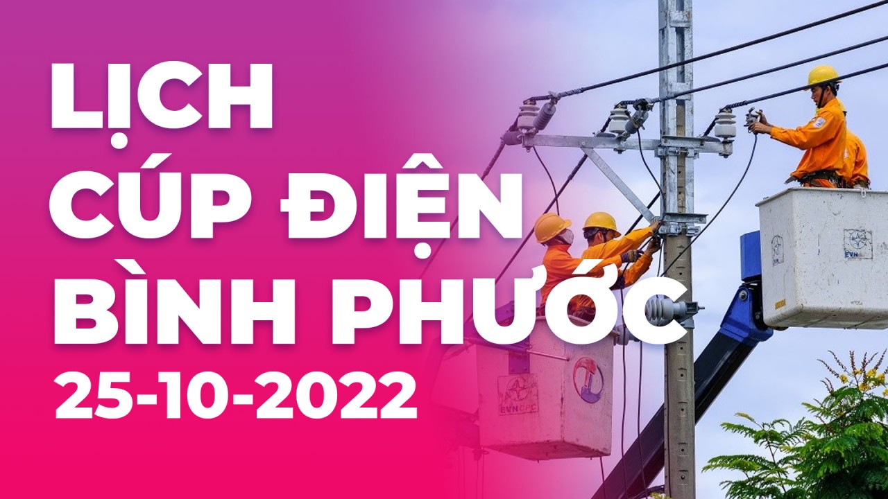 Lịch cúp điện TX. Phước Long