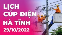 Lịch cúp điện hôm nay tại Hà Tĩnh ngày 29/10/2022