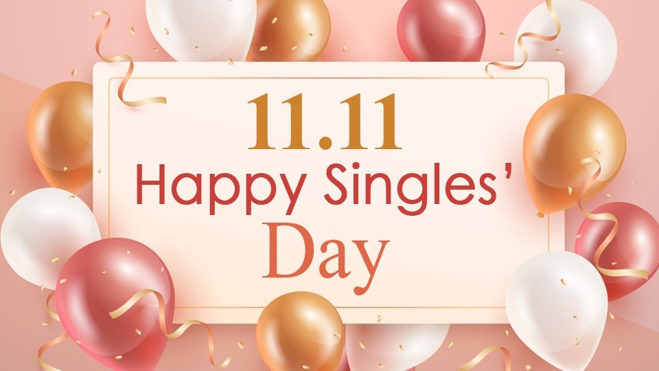 Ngày độc thân 11/11 là ngày nào? Nguồn gốc và ý nghĩa ngày độc thân 11/11 Ngày độc thân 11/11 là ngày nào? Nguồn gốc và ý nghĩa ngày độc thân 11/11