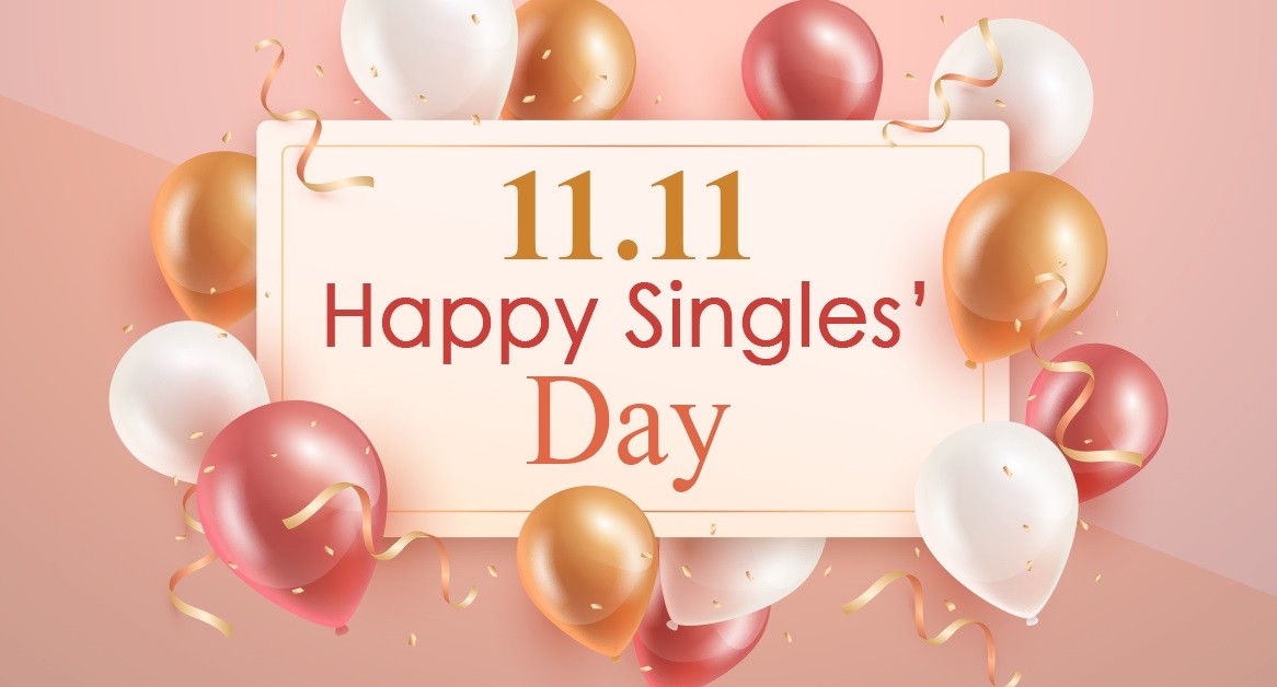 Ngày độc thân 11/11 là ngày nào? Nguồn gốc, ý nghĩa và những hoạt động ngày độc thân