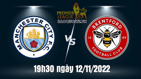 Link xem trực tiếp Man City vs Brentford (19h30 ngày 12/11) vòng 16 Ngoại hạng Anh