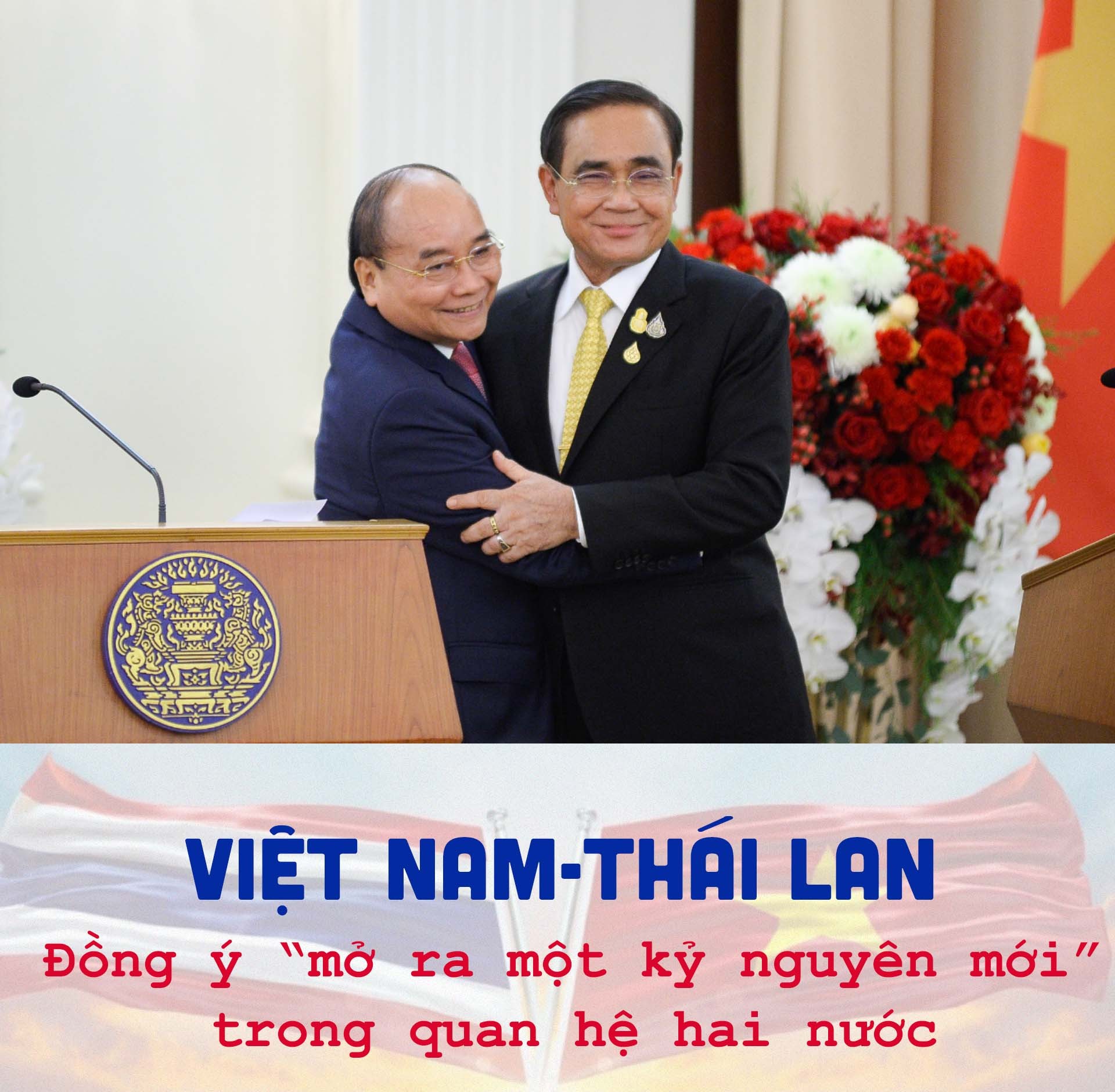 Việt Nam-Thái Lan: Đồng ý ‘mở ra một kỷ nguyên mới’ trong quan hệ hai nước