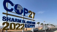 Kết quả COP27: Mang đến cả hy vọng và thất vọng