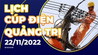 Lịch cúp điện hôm nay tại Quảng Trị ngày 22/11/2022