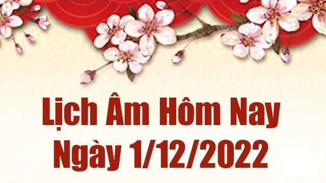 Lịch âm 2/12, xem lịch âm hôm nay Thứ Sáu ngày 2/12/2022 là ngày tốt hay xấu? Lịch vạn niên 2/12/2022