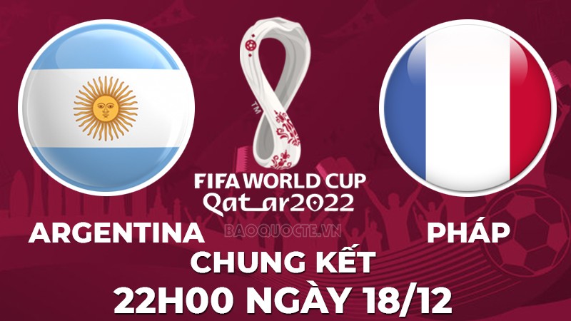 Link xem trực tiếp Argentina vs Pháp (22h00 ngày 18/12) chung kết World Cup 2022 - trực tiếp VTV2 Link xem trực tiếp Argentina vs Pháp (22h00 ngày 18/12) chung kết World Cup 2022 - trực tiếp VTV2