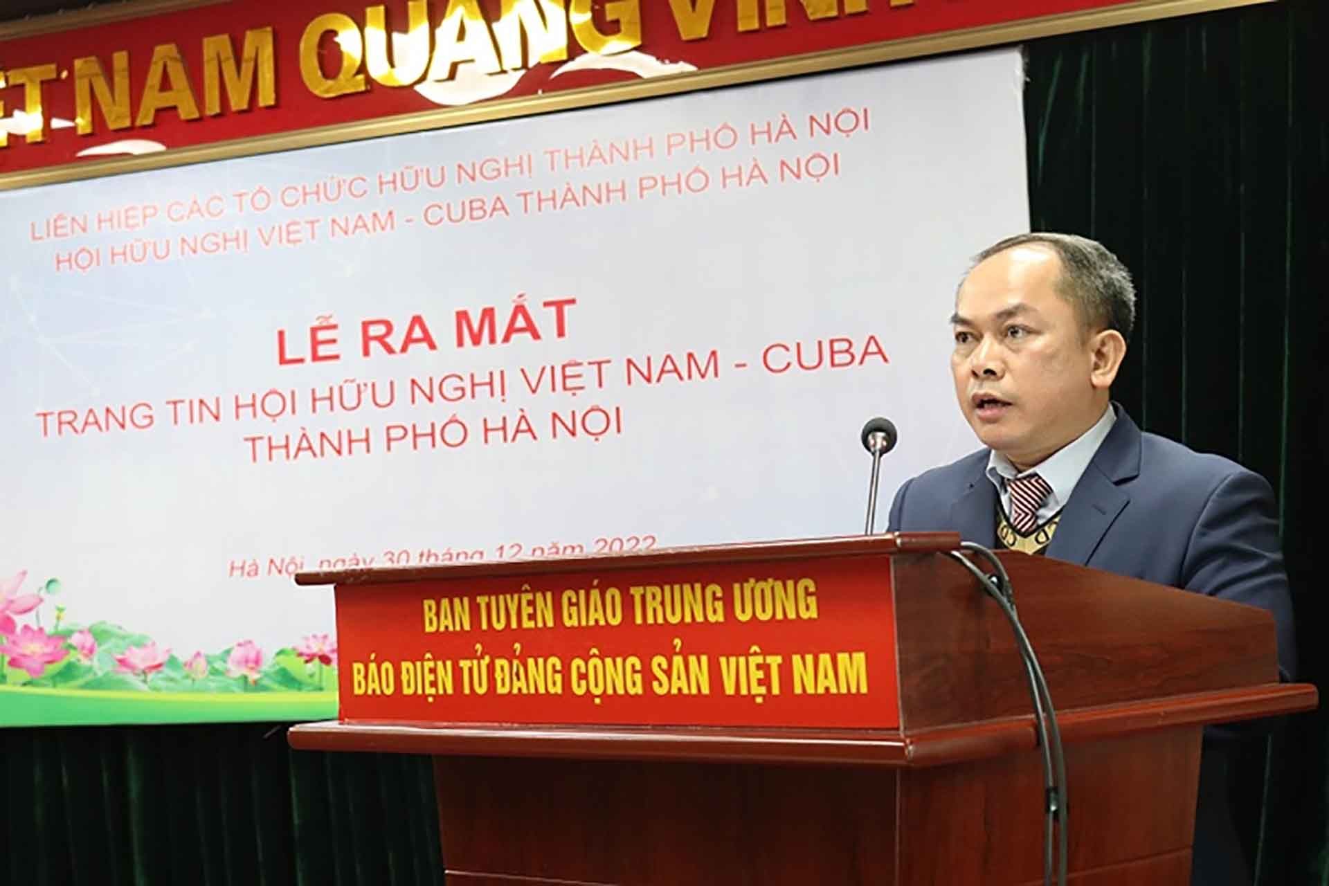 Trang tin điện tử Hội Hữu nghị Việt Nam-Cuba TP. Hà Nội: Góp phần thúc đẩy hơn nữa quan hệ tốt đẹp giữa hai nước