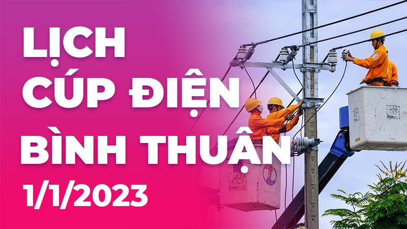lịch cúp điện ngày 1/1/2023