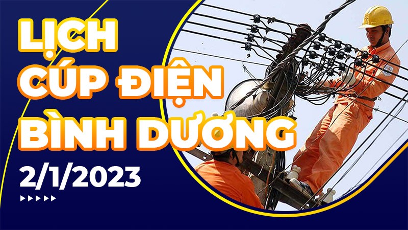 lịch cúp điện ngày 2/1/2023 lịch cúp điện ngày 2/1/2023
