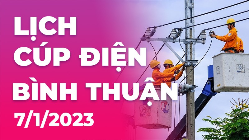 Lịch cúp điện ngày 7/1
