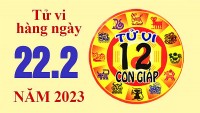 Tử vi hôm nay, xem tử vi 12 con giáp ngày 22/2/2023: Tuổi Tý bình yên bên gia đình