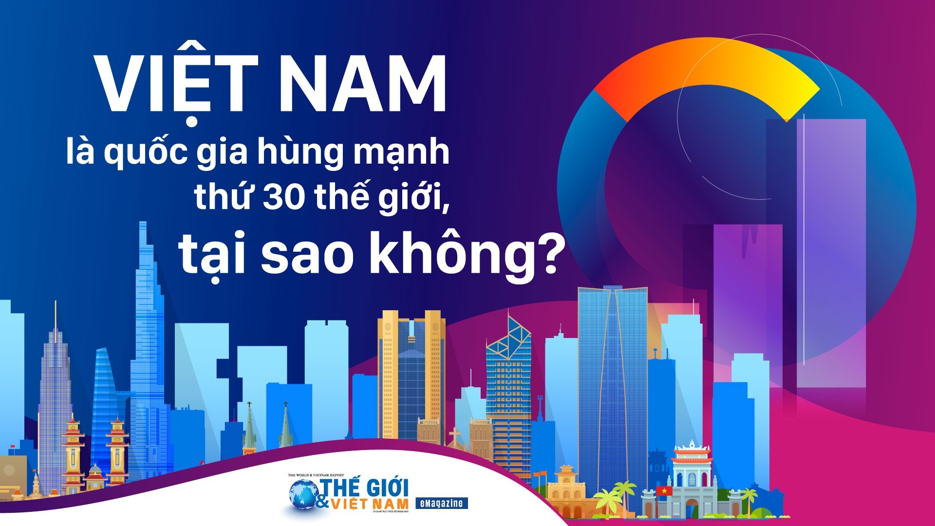 Việt Nam là quốc gia hùng mạnh thứ 30 thế giới, tại sao không?