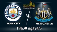 Link xem trực tiếp Man City vs Newcastle (19h30 ngày 4/3/2023) vòng 26 Ngoại hạng Anh 2022/2023