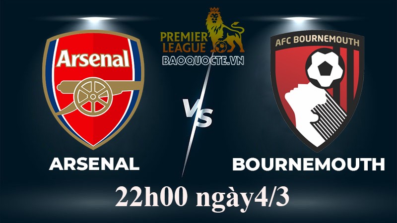 Link xem trực tiếp Arsenal vs Bournemouth (22h00 ngày 4/3/2023) vòng 26 Ngoại hạng Anh 2022-2023 Link xem trực tiếp Arsenal vs Bournemouth (22h00 ngày 4/3/2023) vòng 26 Ngoại hạng Anh 2022-2023
