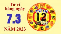 Tử vi hôm nay, xem tử vi 12 con giáp ngày 7/3/2023: Tuổi Dậu gia đạo yên ấm