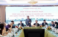 Hà Nội bàn giải pháp phát huy các giá trị và nguồn lực văn hóa