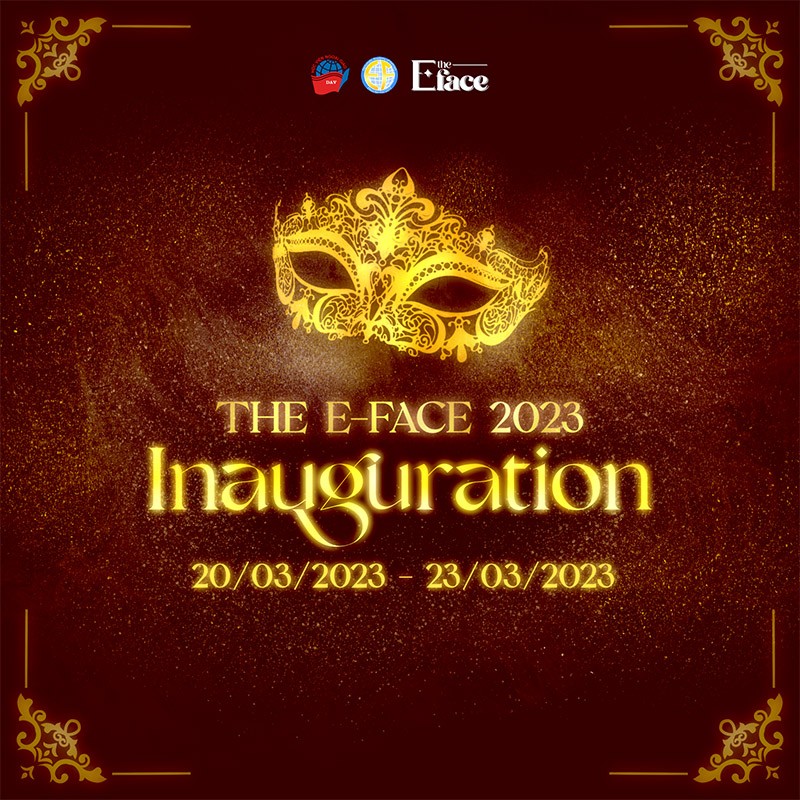 THE E-FACE 2023 chính thức khởi động vòng đơn: INAUGURATION THE E-FACE 2023 chính thức khởi động vòng đơn: INAUGURATION