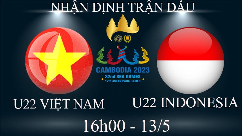 Nhận định, soi kèo U22 Indonesia vs U22 Việt Nam, 16h00 ngày 13/5 - Bán kết SEA Games 32 Nhận định, soi kèo U22 Indonesia vs U22 Việt Nam, 16h00 ngày 13/5 - Bán kết SEA Games 32
