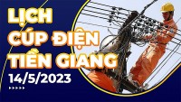 Lịch cúp điện Tiền Giang hôm nay ngày 14/5/2023