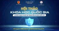 Sắp diễn ra Hội thảo khoa học quốc gia: 'An ninh mạng và Mật mã trong nền an ninh quốc gia'