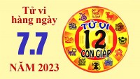 Tử vi hôm nay 7/7, tử vi 12 con giáp hôm nay thứ Năm ngày 7/7/2023: Tuổi Tý cải thiện sức khỏe