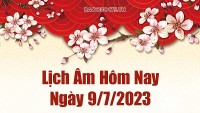 Lịch âm 9/7, tra cứu âm lịch hôm nay ngày 9/7/2023 là ngày tốt hay xấu? Lịch vạn niên 9/7/2023