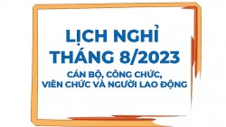 Lịch nghỉ tháng 8/2023 của cán bộ, công chức, viên chức và người lao động