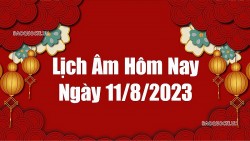 Lịch âm hôm nay 2023, xem lịch âm 11/8/2023. Lịch vạn niên ngày 11 tháng 8 năm 2023