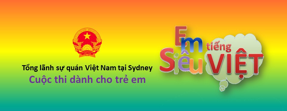 Ý nghĩa từ cuộc thi ‘Em siêu tiếng Việt’ tại Sydney, Australia Ý nghĩa từ cuộc thi ‘Em siêu tiếng Việt’ tại Sydney, Australia