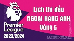 Lịch thi đấu Ngoại hạng Anh 2023/2024: Lịch thi đấu Ngoại hạng Anh vòng 5 - MU vs Brighton