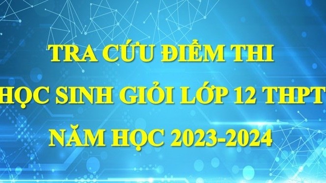 Cách tra cứu điểm thi học sinh giỏi lớp 12 tại Hà Nội năm học 2023-2024