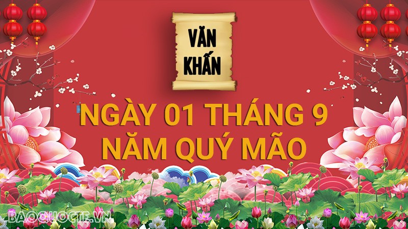 Văn khấn ngày mùng 1 tháng 9 năm 2023 (Âm lịch), bài cúng gia tiên và thần linh chuẩn nhất theo truyền thống Việt Nam Văn khấn ngày mùng 1 tháng 9 năm 2023 (Âm lịch), bài cúng gia tiên và thần linh chuẩn nhất theo truyền thống Việt Nam