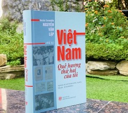 'Việt Nam - Quê hương thứ hai của tôi': Cuốn hồi ký xúc động của Anh hùng Nguyễn Văn Lập