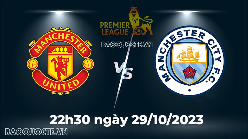 Link xem trực tiếp bóng đá MU vs Man City (22h30 ngày 29/10) vòng 10 Ngoại hạng Anh 2023/2024 Link xem trực tiếp bóng đá MU vs Man City (22h30 ngày 29/10) vòng 10 Ngoại hạng Anh 2023/2024