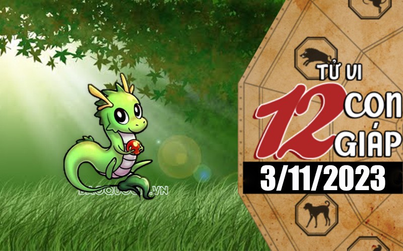 Tử vi hôm nay, xem tử vi 12 con giáp hôm nay ngày 3/11/2023: Tuổi Thìn tình cảm như ý