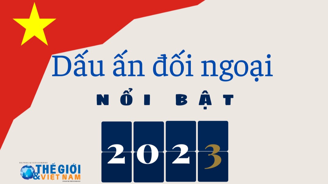 Dấu ấn đối ngoại năm 2023