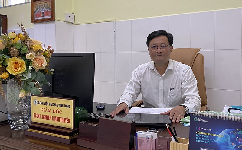 Bác sỹ CKII Nguyễn Thanh Truyền - Giám đốc Bệnh viện Đa khoa Vĩnh Long