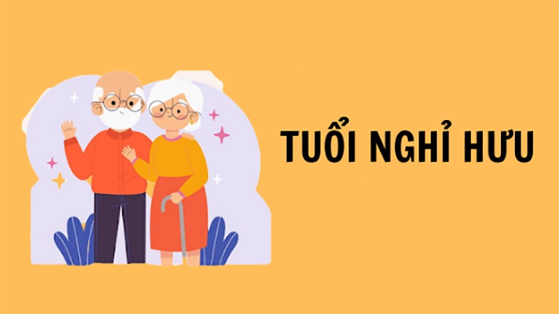 Bảng tra cứu thời điểm nghỉ hưu theo tháng sinh, năm sinh mới nhất 2024