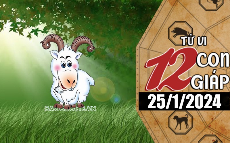Tử vi hôm nay, xem tử vi 12 con giáp hôm nay ngày 25/1/2024: Tuổi Mùi hôn nhân lãng mạn Tử vi hôm nay, xem tử vi 12 con giáp hôm nay ngày 25/1/2024: Tuổi Mùi hôn nhân lãng mạn