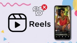 Cách ẩn bình luận và lượt thích của Reels Instagram siêu đơn giản