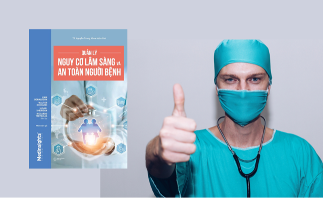 Cuốn sách giúp quản lý nguy cơ lâm sàng và an toàn cho người bệnh Cuốn sách giúp quản lý nguy cơ lâm sàng và an toàn cho người bệnh