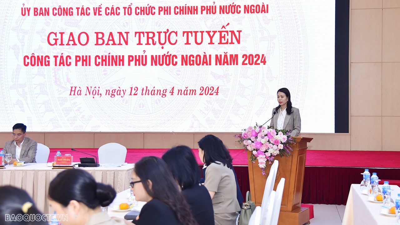 Ngày 12/4/2024 Thứ trưởng Ngoại giao Nguyễn Minh Hằng, Chủ nhiệm Ủy ban công tác về các tổ chức phi chính phủ nước ngoài chủ trì giao ban trực tuyến c Ngày 12/4/2024 Thứ trưởng Ngoại giao Nguyễn Minh Hằng, Chủ nhiệm Ủy ban công tác về các tổ chức phi chính phủ nước ngoài chủ trì giao ban trực tuyến c