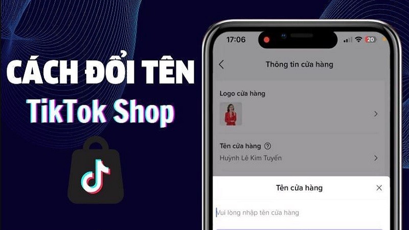 Hướng dẫn chi tiết cách đổi tên TikTok Shop với vài bước đơn giản Hướng dẫn chi tiết cách đổi tên TikTok Shop với vài bước đơn giản