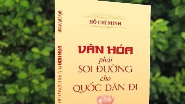 Khẳng định những giá trị cốt lõi trong tư tưởng Hồ Chí Minh về văn hóa