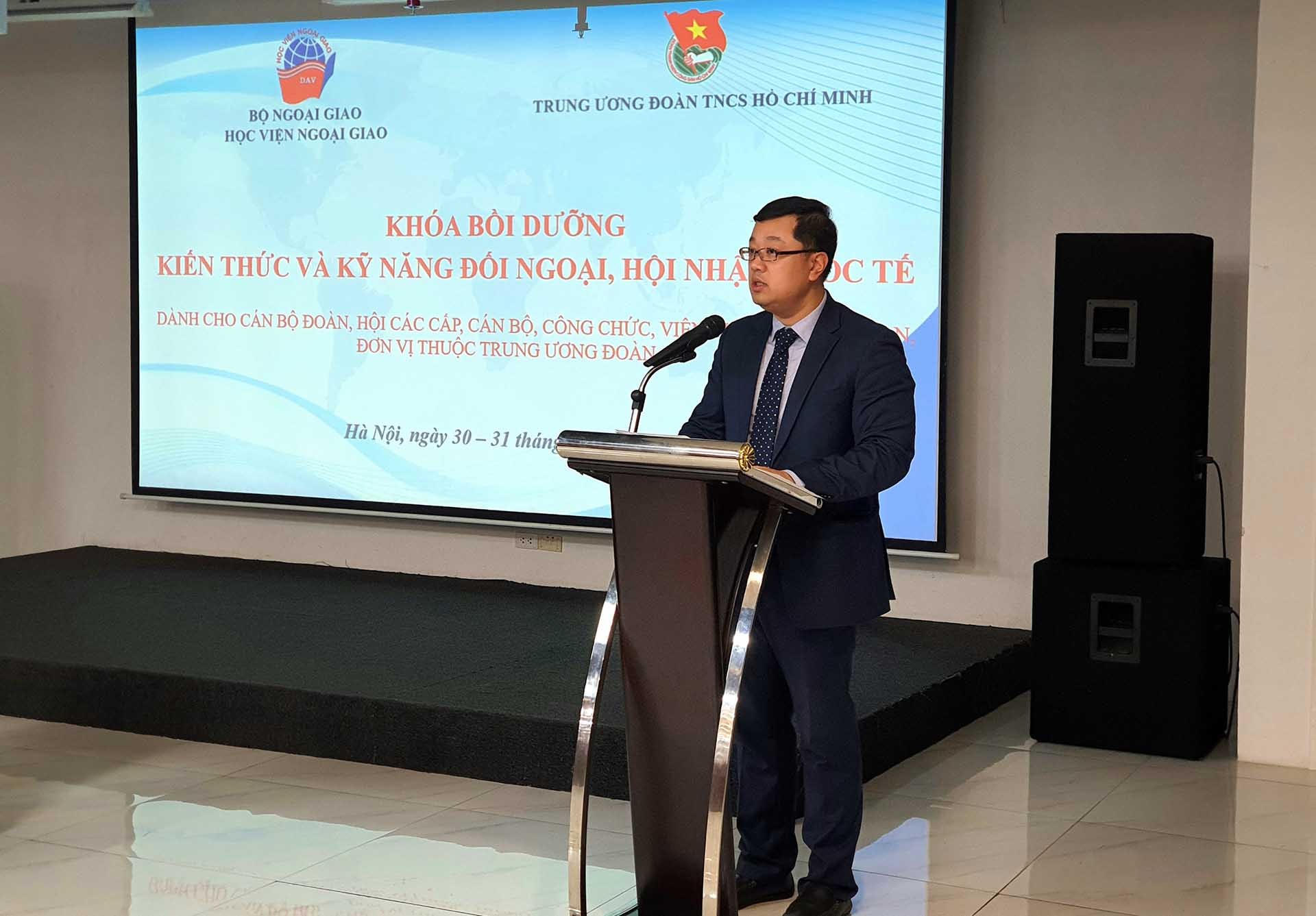 Học viện Ngoại giao tổ chức khóa bồi dưỡng cho Trung ương Đoàn TNCS Hồ Chí Minh