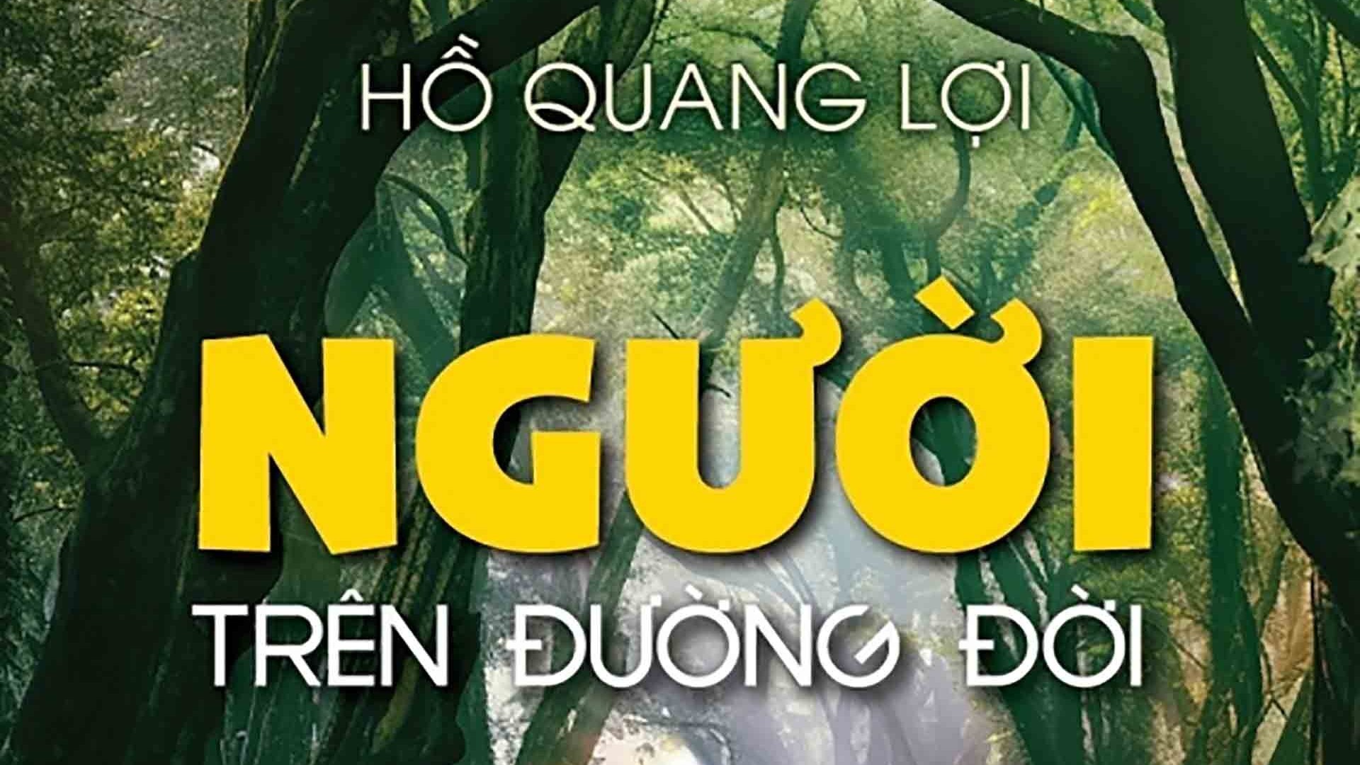 Tác phẩm 'Người trên đường đời': Những ánh lửa đẹp nhân lên niềm tin