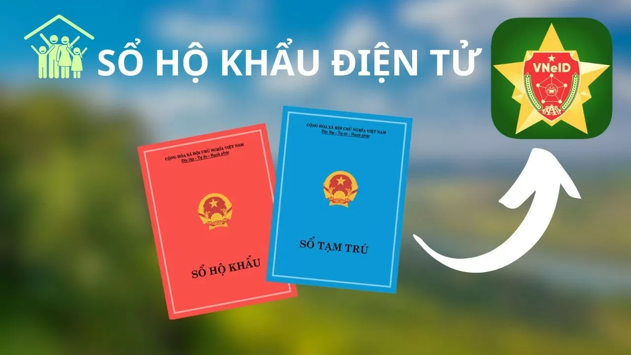 Cách tra cứu sổ hộ khẩu điện tử trên VNeID nhanh chóng và chính xác nhất Cách tra cứu sổ hộ khẩu điện tử trên VNeID nhanh chóng và chính xác nhất