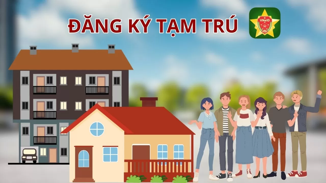 Cách đăng ký tạm trú trên VNeID tại nhà đơn giản nhất Cách đăng ký tạm trú trên VNeID tại nhà đơn giản nhất