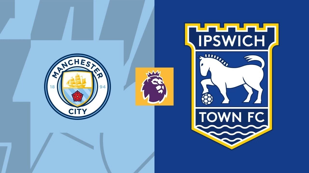 Nhận định, soi kèo Man City vs Ipswich Town, 21h00 ngày 24/8 - Vòng 2 Ngoại hạng Anh